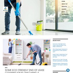 Some Eco-friendly End of Lease Cleaning Ideas That Make a Difference