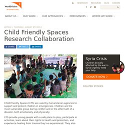 Child Friendly Spaces Research Collaboration