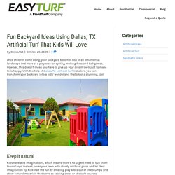 Kid-Friendly Design Ideas Using Dallas, TX Artificial Turf
