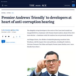 IBAC hearing: Premier Daniel Andrews was 'friendly' towards developer, says offsider as another apparent meeting is revealed.