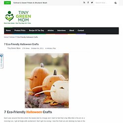 7 Eco-Friendly Halloween Crafts