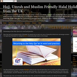 Returning to the Holy Qur’an in word and practice