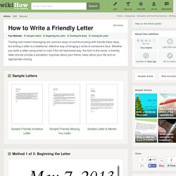 How to Write a Friendly Letter (with Sample Letters)