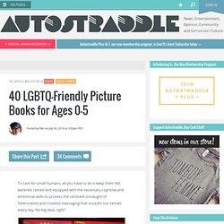 40 LGBTQ-Friendly Picture Books for Ages 0-5