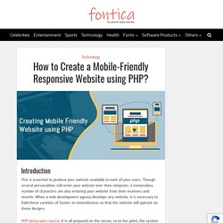 How to Create a Mobile-Friendly Responsive Website using PHP?