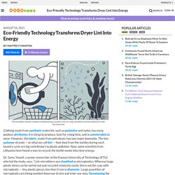 Eco-Friendly Technology Transforms Dryer Lint Into Energy Kids News Article