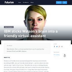 IBM sticks Watson's brain into a friendly virtual assistant