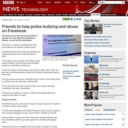 Friends to help police bullying and abuse on Facebook