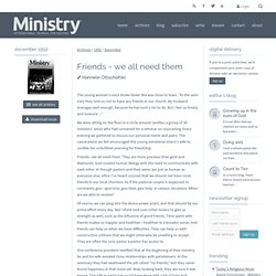 Friends - we all need them - Ministry Magazine