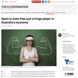 Sport is more than just a fringe player in Australia’s economy