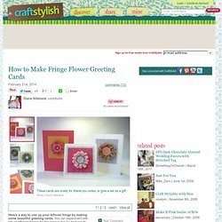 How to Make Fringe Flower Greeting Cards