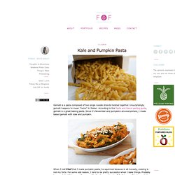 frites & fries - Kale and Pumpkin Pasta
