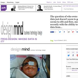 frog design: Whose Data Is It?