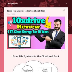 From File Systems to the Cloud and Back