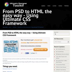 From PSD to HTML the easy way – Using Ultimate CSS Framework