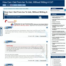 How Can I Get From Iso To Usb, Without Writing A Cd?