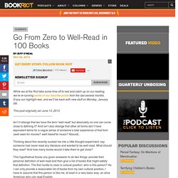 BOOK RIOTGo From Zero to Well-Read in 100 Books
