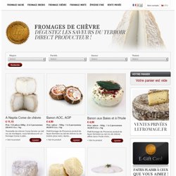 Le Fromage - Fromage de Chèvre - Vins - fromage aoc