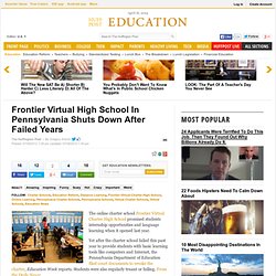 Frontier Virtual High School In Pennsylvania Shuts Down After Failed Years