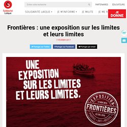 Frontières -Expo Solidarité Laïque