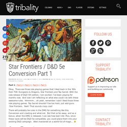 Star Frontiers / 5e Conversion Part 1