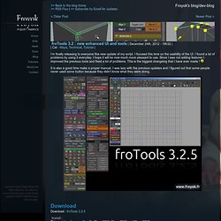 froTools 3.2 : new enhanced UI and tools