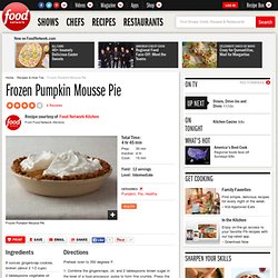 Frozen Pumpkin Mousse Pie Recipe : Food Network Kitchens