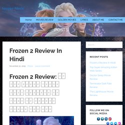 Frozen 2 Review In Hindi