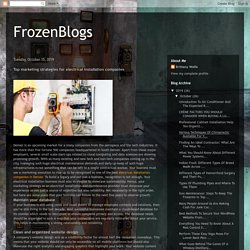 FrozenBlogs: Top marketing strategies for electrical installation companies