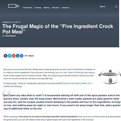 The Frugal Magic of the “Five Ingredient Crock Pot Meal”