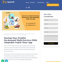 Startup Your Fruitful On-demand Multi-Services With Adaptable GoJek Clone App