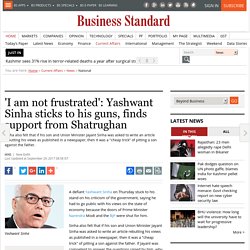 'I am not frustrated': Yashwant Sinha sticks to his guns, finds support from Shatrughan