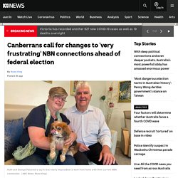 Canberrans call for changes to 'very frustrating' NBN connections ahead of federal election