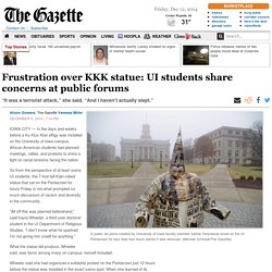 Frustration over KKK statue: UI students share concerns at public forums
