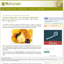 Beneficios de las frutas desecadas para la salud