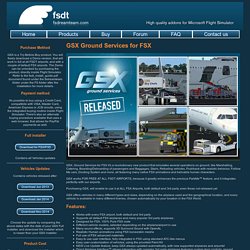 FSDreamTeam - GSX Ground Services X for Microsoft Flight Simulator X FSX