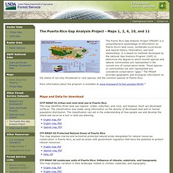 USDA Forest Service FSGeodata Clearinghouse - The Puerto Rico Gap Analysis Project - Maps 1, 2, 6, 10, and 11