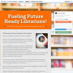Fueling Future Ready Librarians!