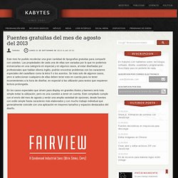 Fuentes gratuitas del mes de agosto del 2013