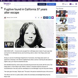 Fugitive found in California 37 years after escape