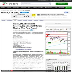 Hitachi, Ltd. : Fukushima Recovery, Experimental Offshore Floating Wind Farm Project