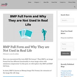 BMP Full Form and why They are Not Used in Real Life