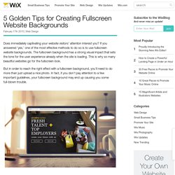 5 Golden Tips for Creating Fullscreen Website Backgrounds