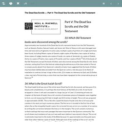 The Dead Sea Scrolls: Questions and Responses for Latter-day Saints - Part V: The Dead Sea Scrolls and the Old Testament