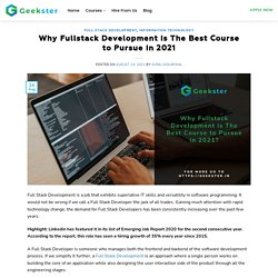 Why Fullstack development course is the best in 2021