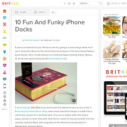 10 Fun And Funky iPhone Docks