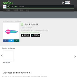 Fun Radio en direct, Fun Radio en ligne sur radio.fr - La radio sur internet avec plus de 3000 stations.