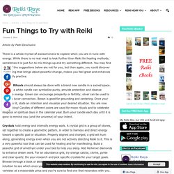 Fun Things to Try with Reiki
