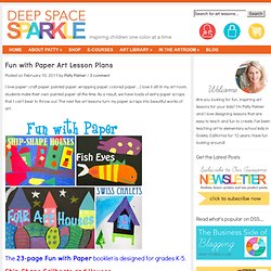 Fun with Paper Art Lesson Plans