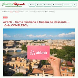 Airbnb - Como Funciona e Cupom de Desconto →【Guia COMPLETO!】